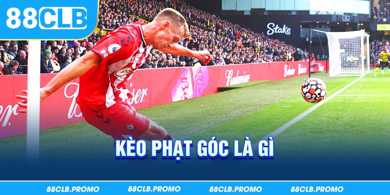 Kèo phạt góc là gì